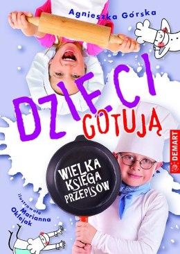 Książeczka edukacyjna Dzieci gotują. Wielka księga przepisów Demart