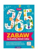 Książeczka edukacyjna Bawię się i uczę. 365 zabaw na każdy dzień w roku dla dzieci 2-6 lat Demart