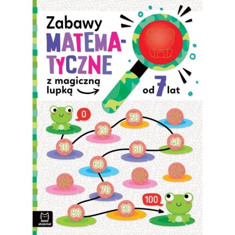 Książka dla dzieci Zabawy matematyczne z magiczną lupką, od 7 lat Aksjomat
