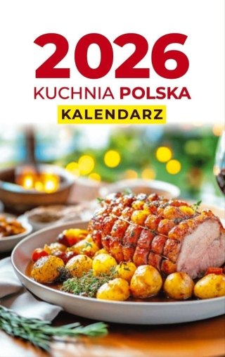 Kalendarz ścienny ZDZIERAK KUCHNIA POLSKA A6 Press