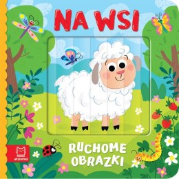 Książka dla dzieci Ruchome obrazki. Na wsi Aksjomat