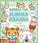 Książka dla dzieci Bubble tea. Słodka kraina Aksjomat