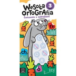 Książeczka edukacyjna Wesoła ortografia. Ćwiczenia z naklejkami. Klasa 3 Aksjomat
