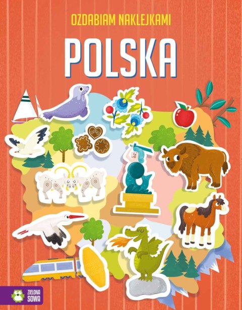 Książka dla dzieci Ozdabiam naklejkami. Polska Zielona Sowa