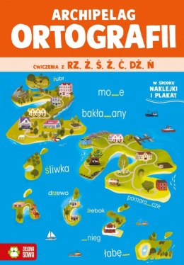 Książeczka edukacyjna Zielona Sowa Archipelag ortografii. Ćwiczenia z rz,ż, ś, ź, ć, dź, ń