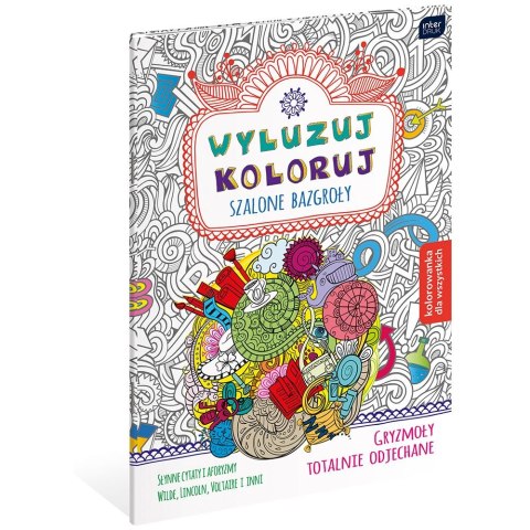 Kolorowanka Wyluzuj Koloruj Szalone bazgroły Interdruk (MAB5WYL)